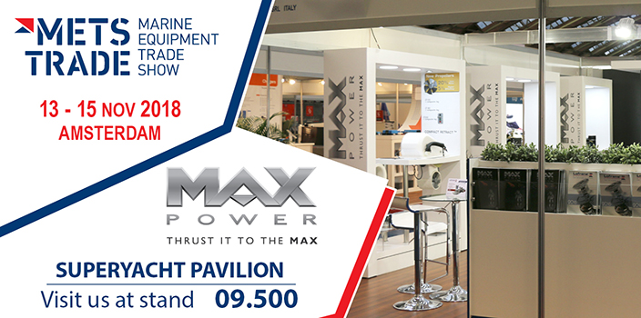 MAX POWER at METS TRADE 2018 - SuperYacht Pavilion
